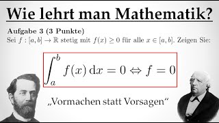 Vormachen statt Vorsagen Gedanken zur mathematischen Hochschullehre am Beispiel [upl. by Novyart29]