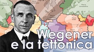 Wegener e la teoria della tettonica delle placche [upl. by Anyehs]