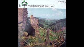 7 Volkslieder aus dem Harz Chor Wernigerode 1965 [upl. by Remark]