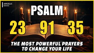 🙏NIGHT PRAYER PSALM 23 PSALM 91 PSALM 35 THE MOST POWERFUL PRAYERS TO CHANGE YOUR LIFE [upl. by Mckenzie]