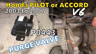 Honda pilot and Accord V6 2003 to 2007 Evap purge valve replacement P0443 p0443 [upl. by Sivet]