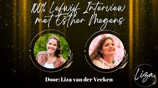 100 Lefwijf Interview met Esther Megens [upl. by Einoj830]