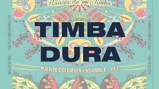 Puerto Colombia Ensamble  Timba Dura [upl. by Igenia]