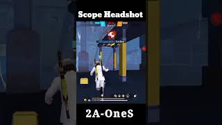 Scope headshot  2AOneS YT  ff ffviral freefire ffheadshot fftrending ffshorts [upl. by Layney]