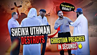 ‼️Sheikh uthman destroys ✝️Christian preacher in seconds💥🔥  Uthman Ibn Farooq Official [upl. by Emirej]