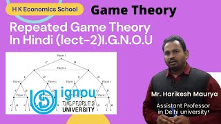 Repeated Game Theory In Hindi lect2 [upl. by Igal]