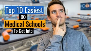 EASIEST DO MEDICAL SCHOOLS TO GET INTO TOP 10 SCHOOLS [upl. by Pacheco]