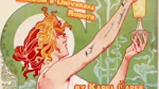 RUR ROSSUM’S UNIVERSAL ROBOTS by Karel Čapek FULL AUDIOBOOK  Best Audiobooks [upl. by Petite203]