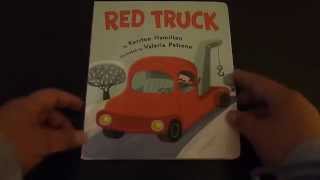 RED TRUCK BY KERSTEN HAMILTION CHILDRENS BOOKS KIDS READING ALOUD READ ALONG STORIES STOR [upl. by Ramsdell200]