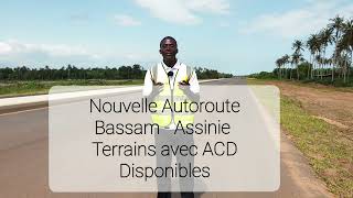 Je vends 8 des mes terrains avec ACD en main 500m² situés à 5mn d’Assinie sur la nouvelle autoroute [upl. by Neeron]