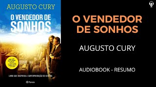 O Vendedor de Sonhos  Augusto Cury  Audiobook RESUMO [upl. by Raney]