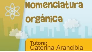 Nomenclatura orgánica [upl. by Wadlinger]