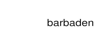 How to pronounce barbadense [upl. by Forward832]