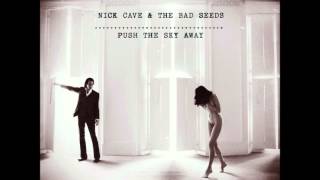 Nick Cave and the Bad Seeds We Real Cool [upl. by Nnairrehs]