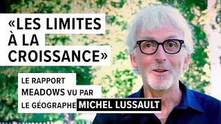 Le rapport Meadows 1972 vu par Michel Lussault [upl. by Jehiah]