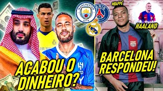 DEU RUIM pra NEYMAR CR7 e CIA ESTRELA na MIRA de GIGANTES BARÇA RESPONDE sobre MBAPPE e HAALAND [upl. by Bluefarb]