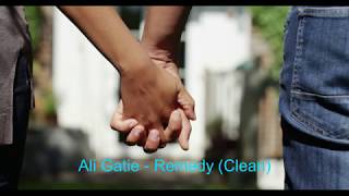 Ali Gatie  Remedy Clean [upl. by Cohin]