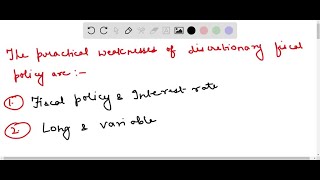 What are some practical weaknesses of discretionary fiscal policy [upl. by Gold]