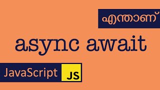 async  await  JavaScript  Malayalam  Promise [upl. by Llenhoj190]