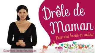 Comment limiter les écrans pour nos enfants  Drôle de Maman [upl. by Alexia]