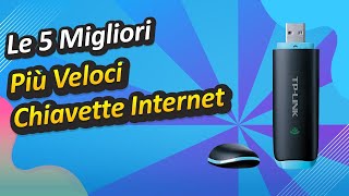 Le 5 Migliori Più Veloci Chiavette Internet [upl. by Elimaj]