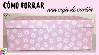 Cómo forrar una caja de zapatos con cartulina  Caja de cartón forrada con papel  How to wrap a box [upl. by Joh]