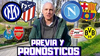 NÁPOLESBARCELONA INTERATLETI OPORTOARSENAL PSVDORTMUNDPREVIA Y PRONÓSTICOS CHAMPIONS [upl. by Lingwood]