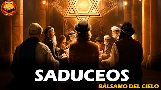 ¿Sabías esto sobre los saduceos 😱👀😲 [upl. by Dieterich]