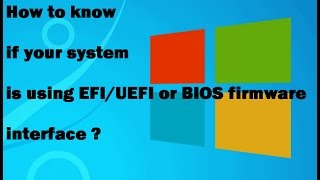 How to know if your system is using EFIUEFI or BIOS firmware interface [upl. by Willdon171]