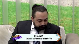 Dislexia  Causas Sintomas e Tratamento  Programa Tudo Posso [upl. by Anthony]