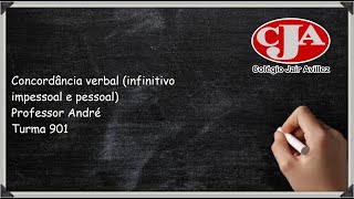 Português Concordância verbal infinitivo impessoal e pessoal  Professor André  Turma 901 [upl. by Akemehs]