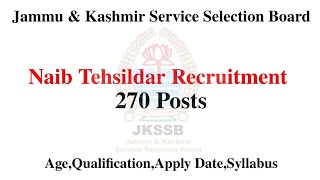 JKSSB Naib Tehsildar Recruitment 2024  VacancyAgeQualification amp Apply Date  JKSSB Vacancy 2024 [upl. by Oiramd]