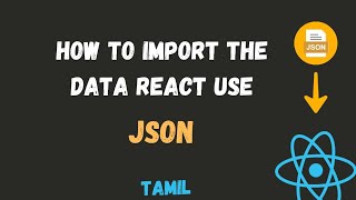 How to Import JSON File in React Table  React Tutorial in tamil [upl. by Aemat86]