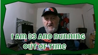 Im 83 And Racing Against The Clock  Time Is Ticking [upl. by Kelwin]