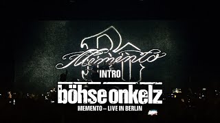 Böhse Onkelz  Intro Memento  Live in Berlin [upl. by Mundy]