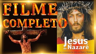 FILME JESUS DE NAZARÉ 1977 COMPLETO PARA VOCÊ [upl. by Vas]