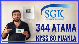 KPSS 60 PUANLA MÜLAKATSIZ 344 MEMUR ALIMI SGK BAŞKANLIĞI LİSE ÖNLİSANS LİSANS MEMUR ATAMASI [upl. by Harwilll]