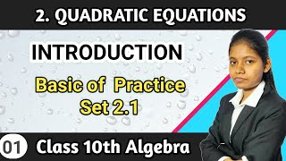 Chapter 2 quadratic equations class 10 basic of practice set 21 Algebra lecture 1 [upl. by Ahseikal]