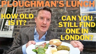 The Ploughmans Lunch How old is it Can you still find one in London [upl. by Nylzzaj]