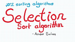 Selection Sort  Sorting Algorithm  Explained [upl. by Eiliah]