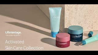 Activate Skin Health TrueScience® Activated Skin Care Collection [upl. by Sussman]