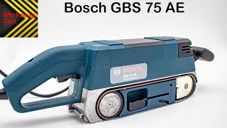 Bandschleifer Bosch GBS 75 AE  Werkzeug Test  Ist er wirklich gut [upl. by Bartel634]