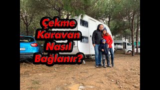 Çekme Karavan Araca Nasıl Bağlanır [upl. by Mureil]