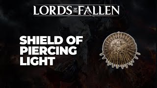 Shield Of Piercing Light Location  Lords of the Fallen [upl. by Brinson186]