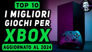 TOP 10 ► I MIGLIORI GIOCHI PER XBOX SERIE XS ★ Aggiornato al 2024 [upl. by Cavallaro595]