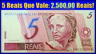 Cédula de 5 reais quotrara vale R 250000 Como identificar esta nota valiosa para colecionadores [upl. by Vassell]