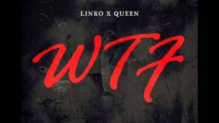 Queen Nesrin ft Linko  WTF [upl. by Hershell]