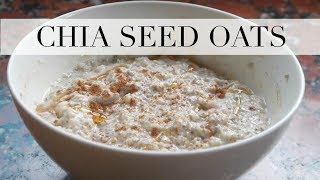 Healthy Breakfast Recipe Chia Seed Oats  Kat Horrocks [upl. by Hafinah]