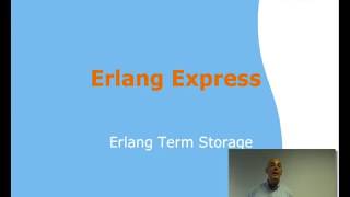 Erlang Term Storage by Simon Thompson  1213 of Erlang Express Course [upl. by Nauqe21]