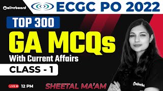 ECGC PO General Awareness 2022  Top 300 GA MCQs With Current Affairs 2022  Class  1  Sheetal Mam [upl. by Iny]